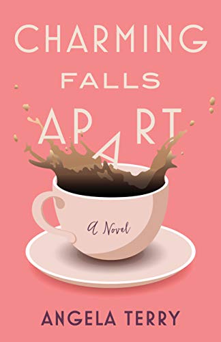 Charming Falls Apart: A Novel von SparkPress